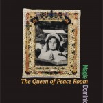 The Queen of Peace Room by Magie Dominic